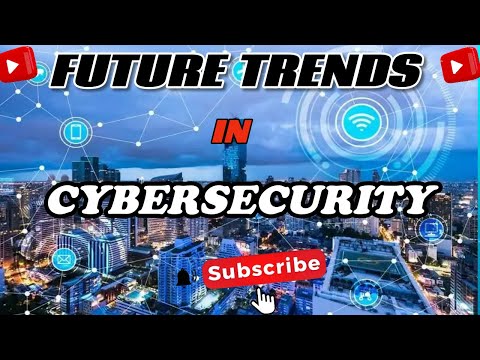 Future Trends in Cybersecurity: Navigating Emerging Threats and Innovations